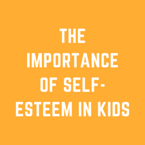 Importance of Self-Esteem