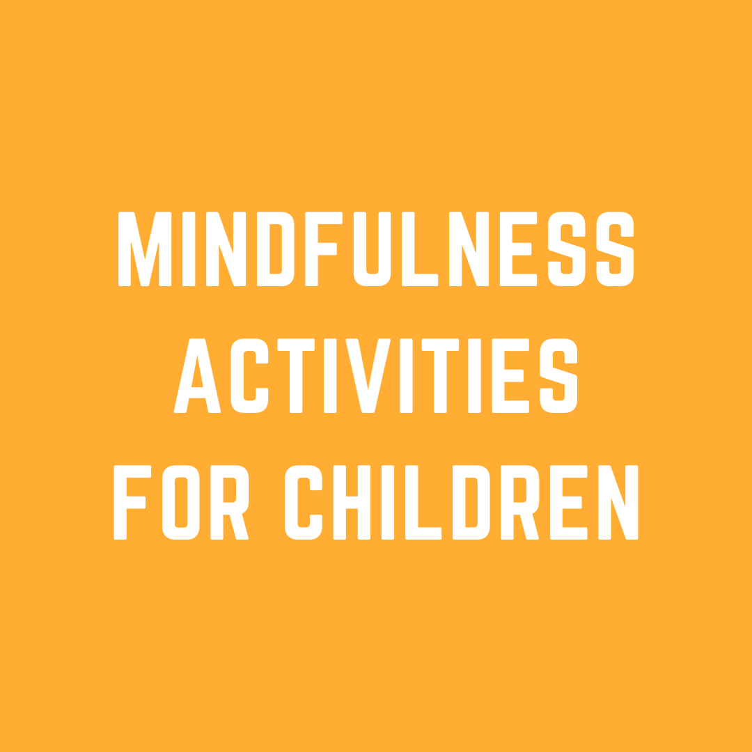 Mindfulness Activities for Children to Improve Emotional Regulation